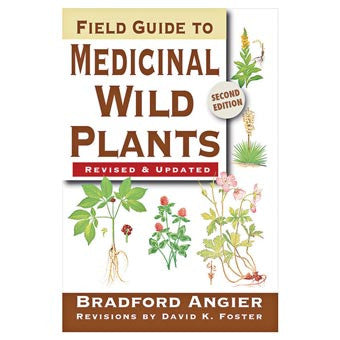 Field Guide To Medicinal Wild Plants